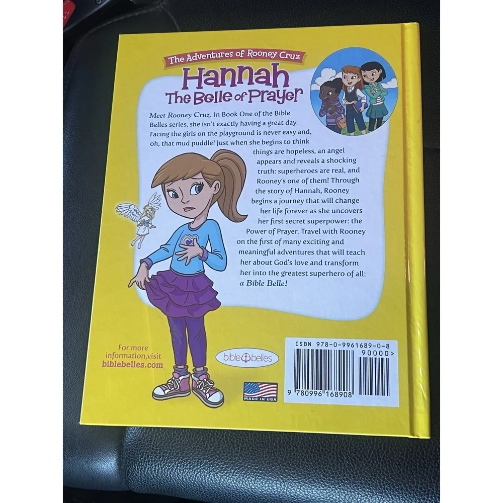 Bible Belles #1 The Adventures of Rooney Cruz: Hannah: The Belle of Prayer Erin
